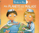 Ma planète est malade
avec 1 CD audio