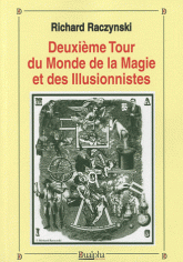 Deuxième tour du monde de la magie et des illusionnistes