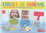 Carnet de carême. 7/ 12 ans