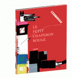 Le Petit Chaperon Rouge