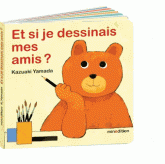 Et si je dessinais mes amis ?