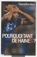 Pourquoi tant de haines ?