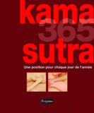 Kama Sutra 365. Une position pour chaque jour de l'année
