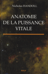 Anatomie de la puissance vitale