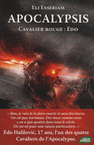 Apocalypsis. Cavalier rouge : Edo