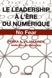 Le leadership à l'ère du numérique. No fear