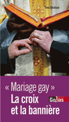 Mariage gay : La croix et la bannière
