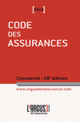 Code des assurances commenté
édition 2012