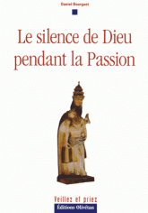 Le silence de Dieu pendant la Passion