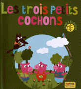 Les trois petits cochons