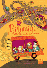 Bitumia, la planète aux voitures