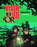 Le mystère de la Tête d'Or Tome 1
Le Trésor de l'isle