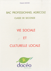 Vie sociale et culturelle locale Bac professionnel agricole, 2e