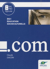 Education socioculturelle MG1 1e et Tle Bac Pro agricole