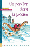 Viva Fausto ! Tome 5
Un papillon dans la piscine