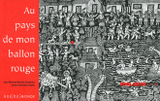 Au pays de mon ballon rouge