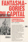 Fantasmagories du capital. L'invention de la ville-marchandise