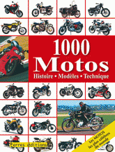 1000 motos. Histoire, Modèles, Technique