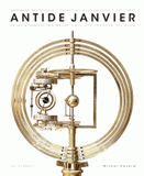 Antide Janvier, horloger des étoiles