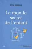 Le monde secret de l'enfant