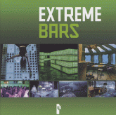 Extreme Bars. Edition trilingue français-anglais-néerlandais