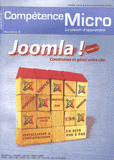 Compétence Micro N° 6, Janvier-févrie
Joomla ! version 1.5. Construisez et gérez votre site