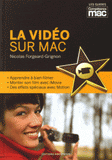 La vidéo sur Mac