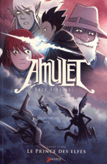 Amulet Tome 5
Le prince des elfes