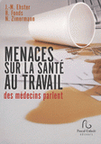 Menaces sur la santé au travail