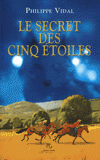 Le secret des cinq étoiles