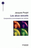 Les abus sexuels. Comprendre et accompagner les victimes