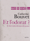 Et l'odorat ?. Le nez sens dessus-dessous