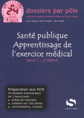 Santé publique Apprentissage de l'exercice médical
2e édition