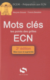 Mots clés ECN
2e édition revue et augmentée