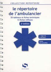 Le repertoire de l'ambulancier
2e édition