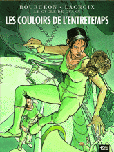 Le cycle de Cyann Tome 5
Les couloirs de l'entretemps