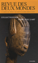 Revue des deux Mondes Hors-série Avril 201
Collectionner, vivre avec l'art