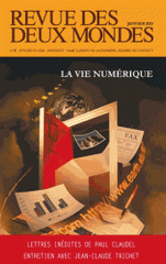 Revue des deux Mondes Janvier 2013
La vie numérique