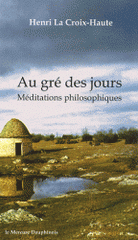 Au gré des jours. Méditations philosophiques