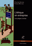 L'éthique en entreprise. Les pièges à éviter