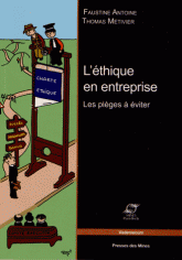L'éthique en entreprise. Les pièges à éviter