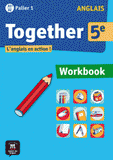 Anglais 5e Palier 1 A1+-A2 Together. Workbook