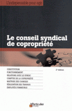 Le conseil syndical de copropriété
2e édition