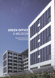 Green Office à Meudon. Quand l'architecture devient positive