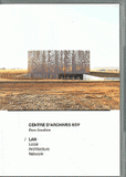 Centre d'archives EDF Bure-Saudron. LAN, Local Architecture Network