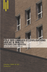 Pôles des langues et civilisations (Bulac & Inalco). Ateliers Lion Associés
