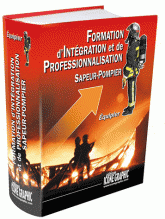Formation d'intégration et de professionnalisation Sapeur-pompier équipier