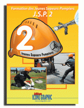 Livre "Formation des Jeunes Sapeurs-Pompiers niveau 2 - J.S.P.2"
6e édition