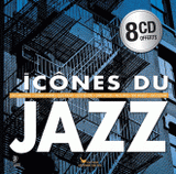Icones du jazz
avec 8 CD audio