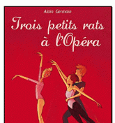 Les Casse-Noisettes 
Trois petits rats à l'Opéra